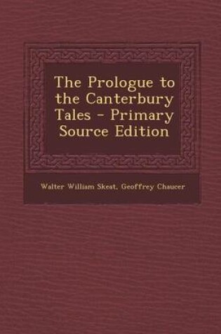 Cover of The Prologue to the Canterbury Tales - Primary Source Edition