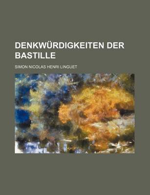 Book cover for Denkwurdigkeiten Der Bastille