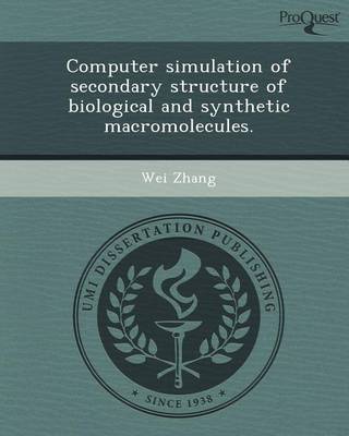 Book cover for Computer Simulation of Secondary Structure of Biological and Synthetic Macromolecules