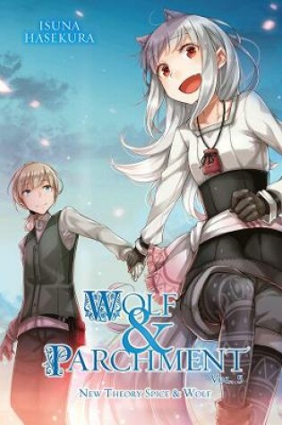 Cover of Wolf & Parchment: New Theory Spice & Wolf, Vol. 5 (light novel)