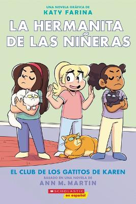 Cover of El Club de Los Gatitos de Karen (Karen's Kittycat Club)