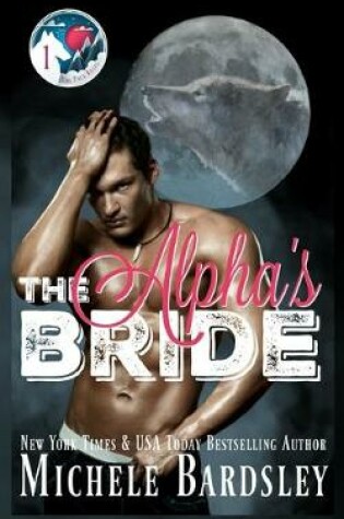 Cover of The Alpha's Bride