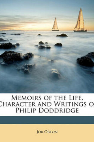 Cover of Memoirs of the Life, Character and Writings of Philip Doddridge