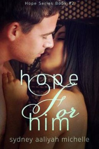 Cover of Hope for Him (Hope Series Book #2)