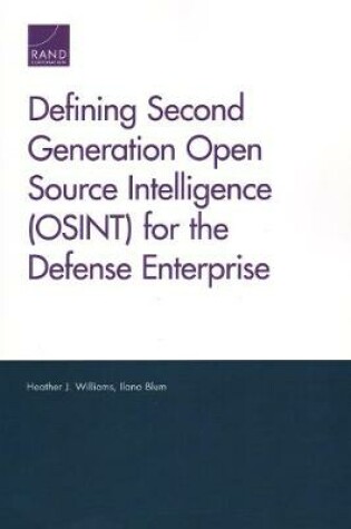 Cover of Defining Second Generation Open Source Intelligence (Osint) for the Defense Enterprise