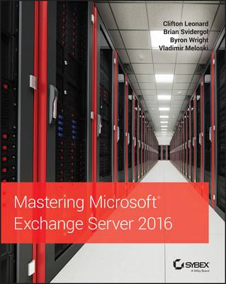 Cover of Mastering Microsoft Exchange Server 2016