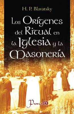 Book cover for Los origenes del ritual en la iglesia y la masoneria