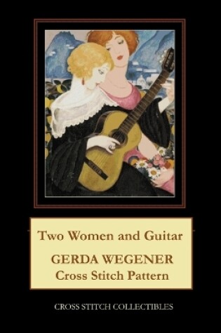 Cover of Two Women and Guitar