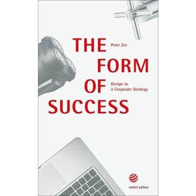 Book cover for The Form of Success - Design as a Corporate Strategy