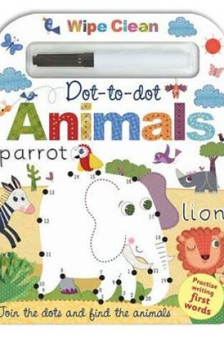 Cover of Wipe Clean Dot-To-Dot Animals