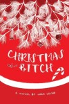 Book cover for Christmas Bitch