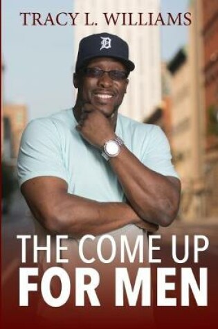 Cover of The Come Up for men