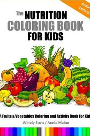 Cover of The Nutrition Coloring Book for Kids