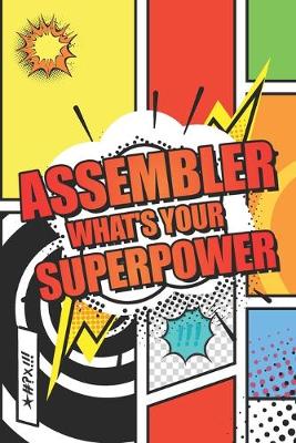 Book cover for Assembler Whats your Superpower