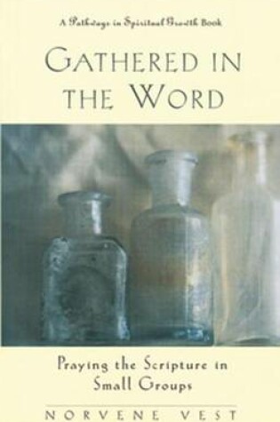 Cover of Gathered in the Word