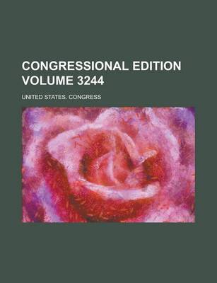 Book cover for Congressional Edition Volume 3244