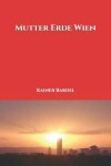 Book cover for Mutter Erde Wien