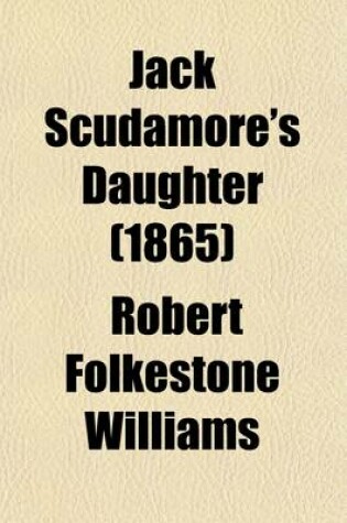 Cover of Jack Scudamore's Daughter