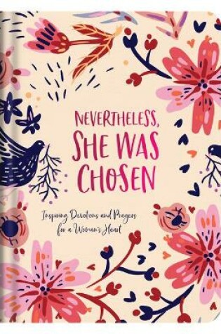 Cover of Nevertheless, She Was Chosen