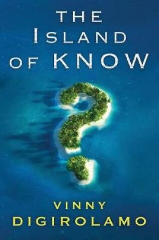 Cover of The Island of Know