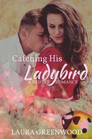 Cover of Catching His Ladybird
