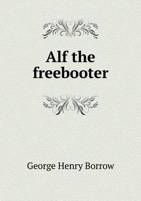 Book cover for Alf the freebooter