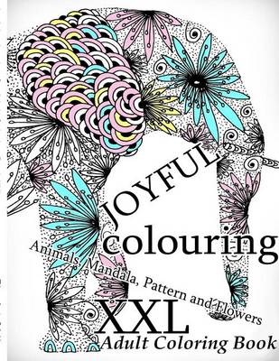 Book cover for Joyful Colouring 2: Adult Coloring Book XXL