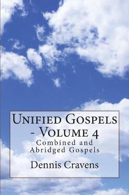 Book cover for Unified Gospels - Volume 4