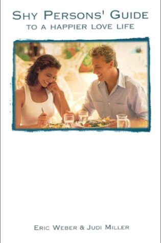 Cover of Shy Person's Guide to a Happier Love Life