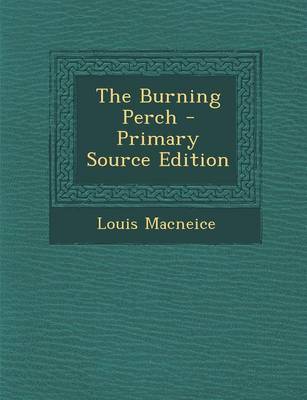 Book cover for The Burning Perch - Primary Source Edition