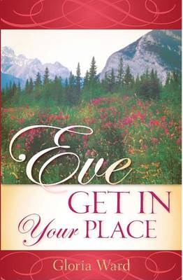 Book cover for Eve, Get in Your Place