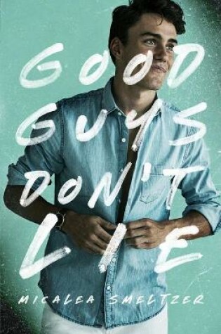 Cover of Good Guys Don't Lie