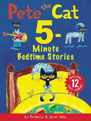 Book cover for Pete the Cat: 5-Minute Bedtime Stories