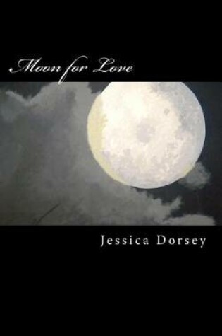 Cover of Moon for Love