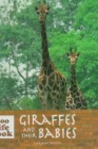 Cover of Giraffes and Their Babies