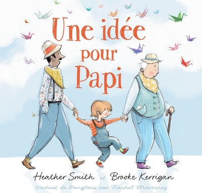 Book cover for Une Id�e Pour Papi