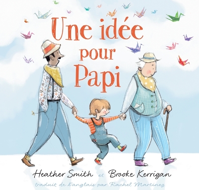 Book cover for Une Idée Pour Papi