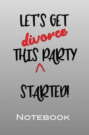 Cover of Funny Divorce Party Notebook