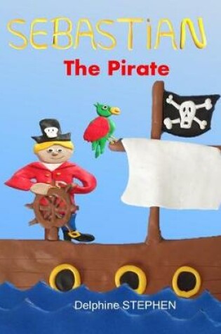 Cover of Sebastian the Pirate