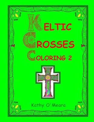Book cover for Keltic Crosses Coloring 2