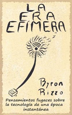 Book cover for La Era Efímera