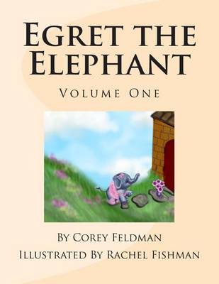 Book cover for Egret the Elephant