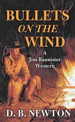 Book cover for Bullets on the Wind