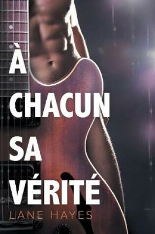 Cover of A Chacun Sa Verite