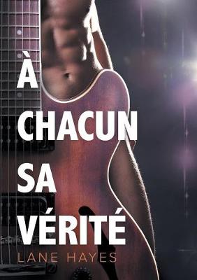 Book cover for A Chacun Sa Verite