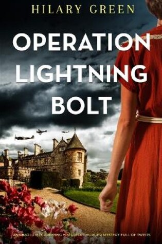 Cover of OPERATION LIGHTNING BOLT an absolutely gripping historical murder mystery full of twists