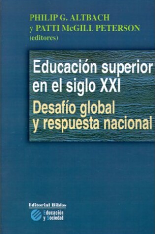 Cover of Educacisn Superior En El Siglo Xxi: Desafio Global y Respuesta Nacional