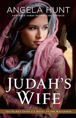 Book cover for Judah`s Wife – A Novel of the Maccabees