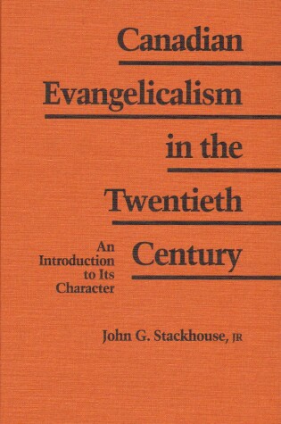 Cover of Canadian Evangelicalism in the 20th Century