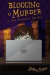 Book cover for Blogging is Murder